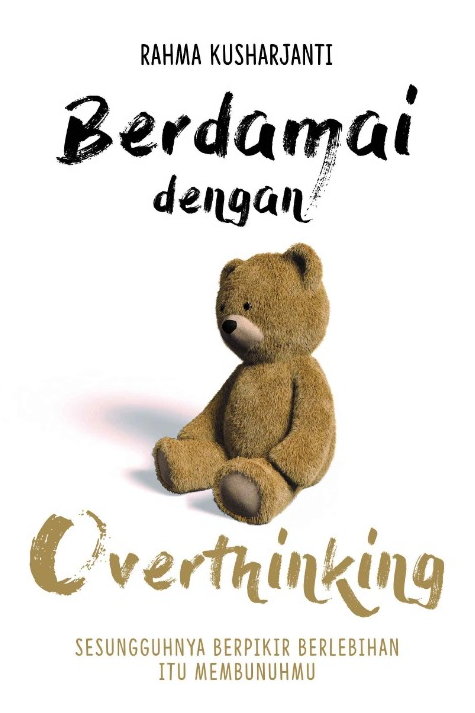Berdamai dengan Overthinking